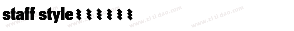 staff style字体转换